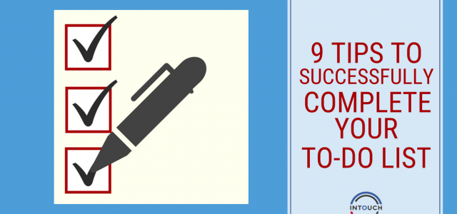 9 Tips to Successfully Complete Your To-Do List