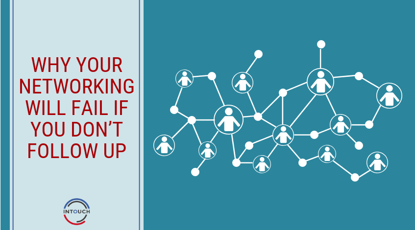 Why-your-networking-will-fail-if-you-don't-follow-up